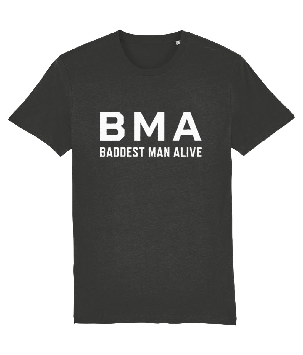 Baddest Man Alive T-Shirt | Various Colours